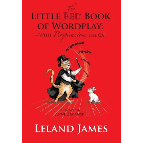 The Little Red Book of Wordplay: -with Perspicacious the Cat