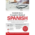 McGraw Hill's Complete Medical Spanish, Premium Fourth Edition