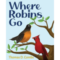 Where Robins Go