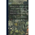 Analytic Keys to the Genera and Species of North American Mosses