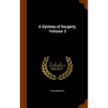 A System of Surgery, Volume 3