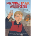 Muhammad Najem, War Reporter: How One Boy Put the Spotlight on Syria
