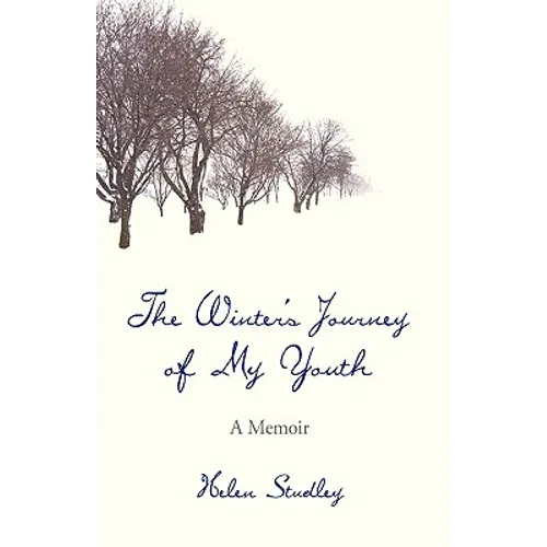 The Winter's Journey of My Youth: A Memoir