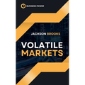 Volatile Markets