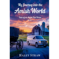 My Journey into the Amish World