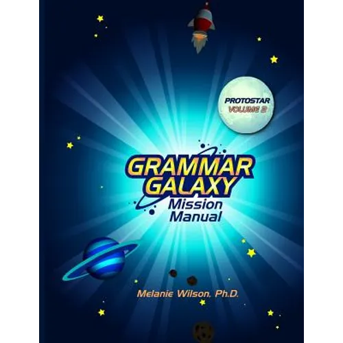 Grammar Galaxy: Protostar: Mission Manual