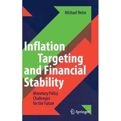 Inflation Targeting and Financial Stability: Monetary Policy Challenges for the Future