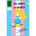 Tea, Comics and Gender: Yet Another F***ing Trans Memoir