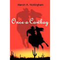 Once a Cowboy