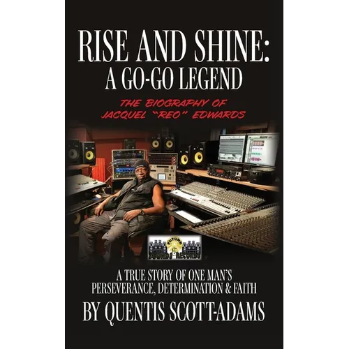 Rise and Shine: A Go-Go Legend