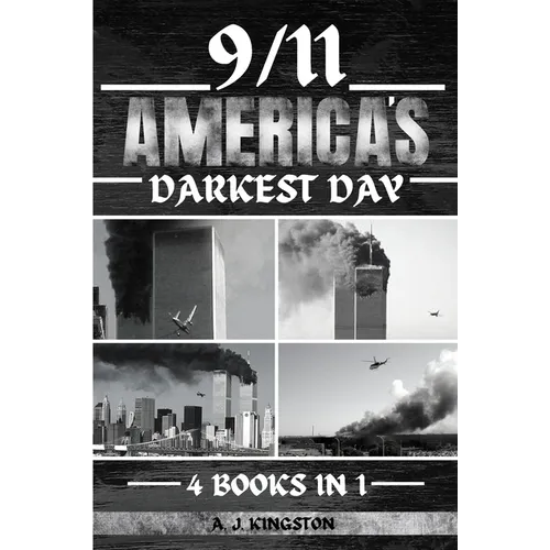 9/11: America's Darkest Day