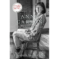 Anne Carson: The Glass Essayist