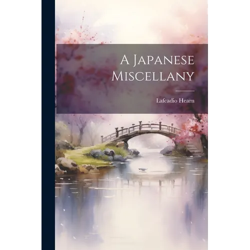 A Japanese Miscellany