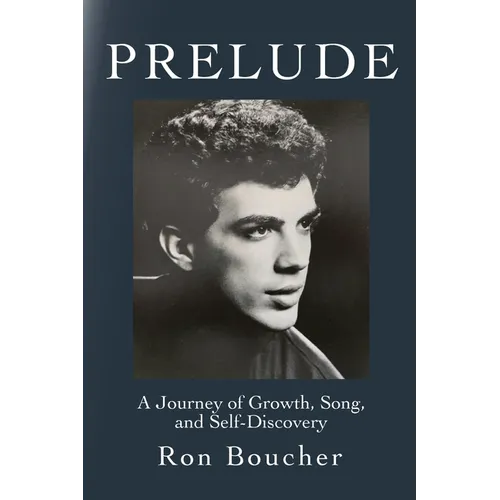 Prelude: A Journey of Growth, Song, and Self-Discovery