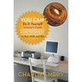 You Can Do It Yourself Investor's Guide: How to Invest in Your 401k and IRA