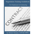 Negotiation Training Guidebook: For Employees in Contracting