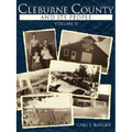 Cleburne County and Its People: Volume II