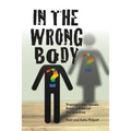 In the Wrong Body?