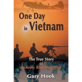 One Day in Vietnam: The True Story of an Army Bird Dog Pilot