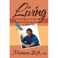 Living with a Dead Man: A Story of Love