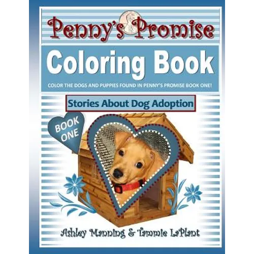 Penny's Promise Coloring Book: Stories About Dog Adoption
