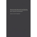 Restructuring State and Local Services: Ideas, Proposals, and Experiments