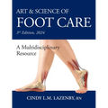 Art & Science of Foot Care: A Multidisciplinary Resource