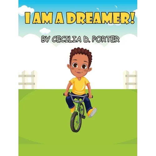 I Am a Dreamer!