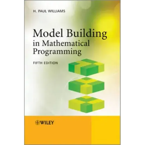 Model Building in Mathematical Programming