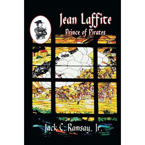 Jean Laffite: Prince of Pirates