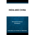 India and China: Retrospective Views on Development