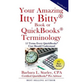 Your Amazing Itty Bitty Book of QuickBooks Terminology: 15 Terms Every QuickBooks User Should Understand