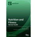 Nutrition and Fitness: Mental Health