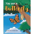 You are a Butterfly