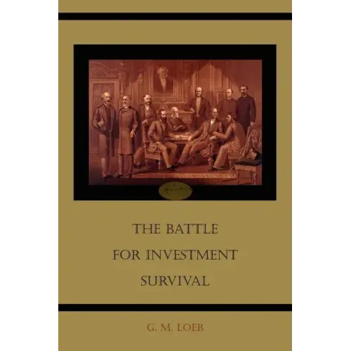 The Battle for Investment Survival