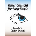 Better Eyesight for Busy People