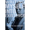 Writing Myself Into Existence