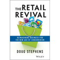 The Retail Revival: Reimagining Business for the New Age of Consumerism