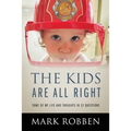 The Kids Are All Right: Some of My Life and Thoughts in 52 Questions