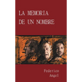 La Memoria de un Nombre