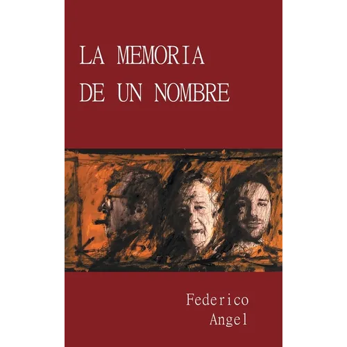 La Memoria de un Nombre