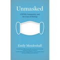 Unmasked: Covid, Community, and the Case of Okoboji