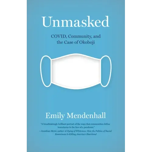 Unmasked: Covid, Community, and the Case of Okoboji