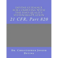 Devine Guidance for Complying with the FDA'S Quality System Regulation: 21 CFR, Part 820