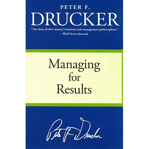 Managing for Results: Economic Tasks and Risk-Taking Decisions
