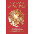 The Myth of the Tiger: What You Need to Know about the Chinese Work Psyche
