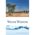 Water Wisdom: Preparing the Groundwork for Cooperative and Sustainable Water Management in the Middle East