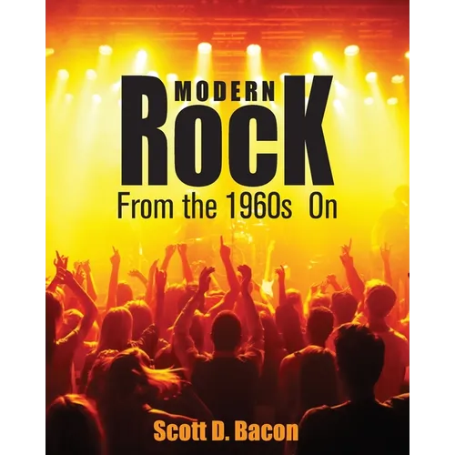Modern Rock: From the 1960s On