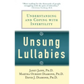 Unsung Lullabies: Understanding and Coping with Infertility