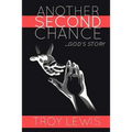 Another Second Chance: God's Story